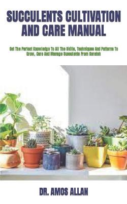 Book cover for Succulents Cultivation and Care Manual