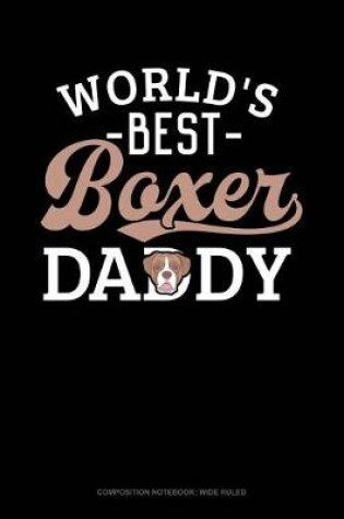 Cover of World's Best Boxer Daddy