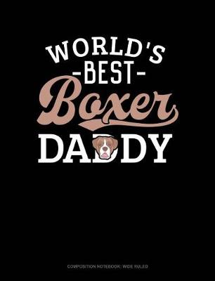 Cover of World's Best Boxer Daddy