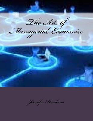 Book cover for The Art of Managerial Economics