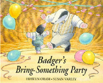 Book cover for Badger's Bring Something Party