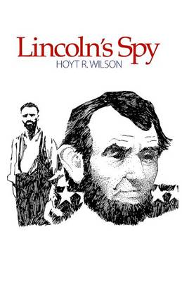 Book cover for Lincoln's Spy