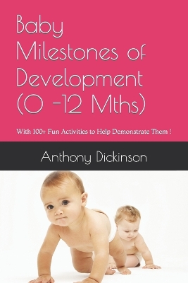 Book cover for Baby Milestones of Development (0 -12 Mths)