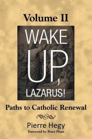 Cover of Wake Up, Lazarus! Volume II