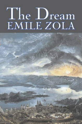 Cover of The Dream by Emile Zola, Fiction, Literary, Classics