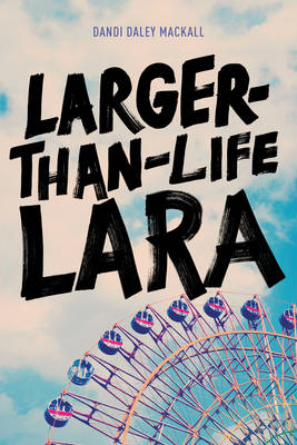 Book cover for Larger-Than-Life Lara