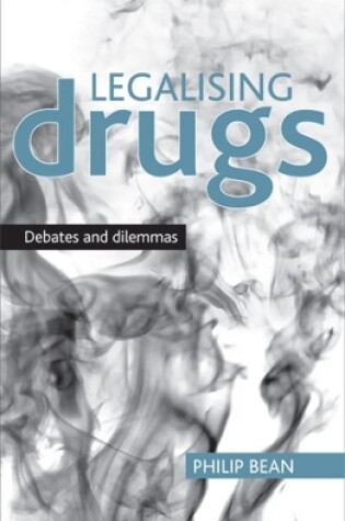 Cover of Legalising drugs