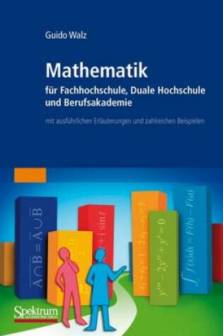 Cover of Mathematik Fur Fachhochschule, Duale Hochschule Und Berufsakademie