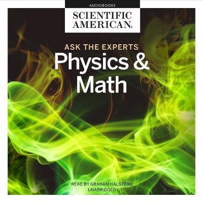 Cover of Ask the Experts: Physics and Math