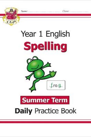 Cover of New KS1 Spelling Daily Practice Book: Year 1 - Summer Term
