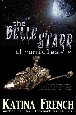 Book cover for The Belle Starr Chronicles