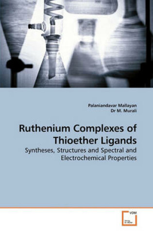 Cover of Ruthenium Complexes of Thioether Ligands