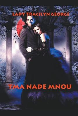 Book cover for Tma Nade Mnou