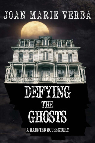 Cover of Defying the Ghosts