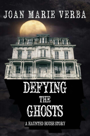 Cover of Defying the Ghosts