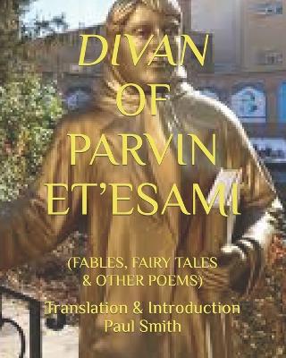 Book cover for Divan of Parvin Et'esami