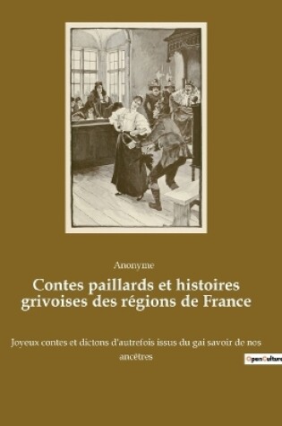 Cover of Contes paillards et histoires grivoises des régions de France