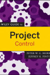 Book cover for The Wiley Guide to Project Control