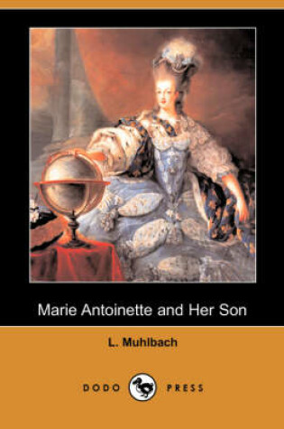 Cover of Marie Antoinette and Her Son (Dodo Press)