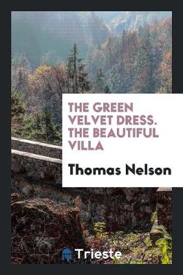 Book cover for The Green Velvet Dress. the Beautiful Villa