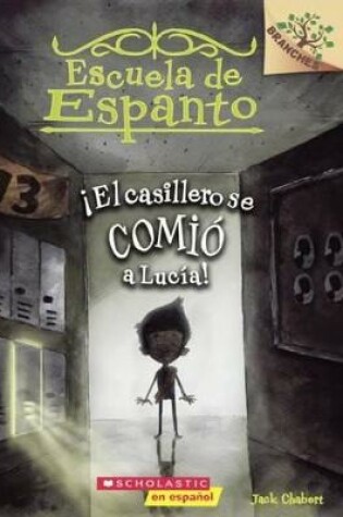 Cover of El Casillero Se Comio A Lucia!