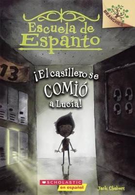 Book cover for El Casillero Se Comio A Lucia!