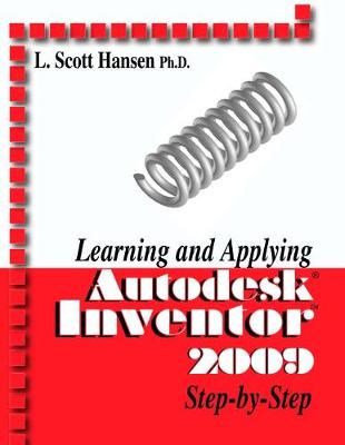 Book cover for Learning and Applying Autodesk Inventor 2009 Step by Step