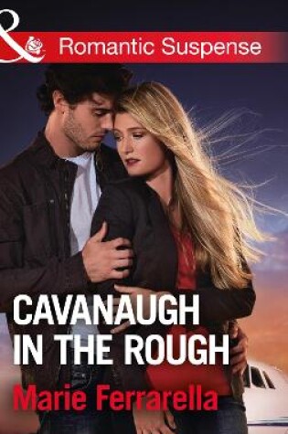 Cover of Cavanaugh In The Rough