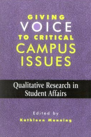 Cover of Giving Voice to Critical Campus Issues