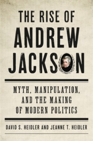 Cover of The Rise of Andrew Jackson