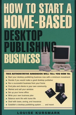 Cover of How to Open and Operate a Home-Based Desktop Publishing Business