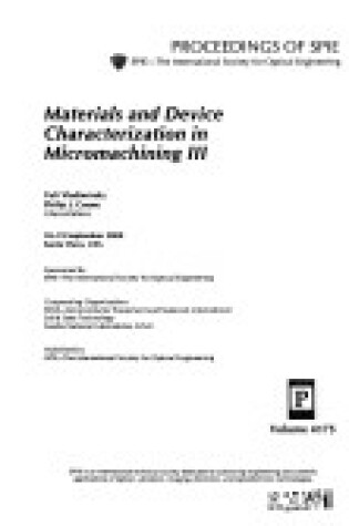 Cover of Materials and Device Characterization in Micromachining III