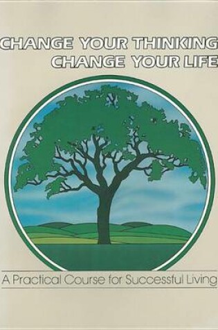 Cover of Change Your Thinking, Change Your Life Vol 5