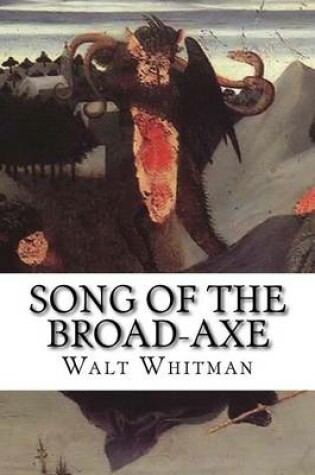 Cover of Song of the Broad-Axe