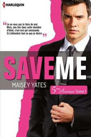 Cover of Save Me (Cinquieme Avenue, Tome 1)