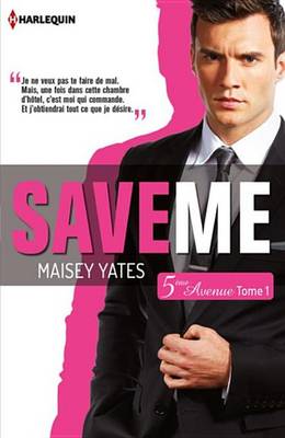 Book cover for Save Me (Cinquieme Avenue, Tome 1)