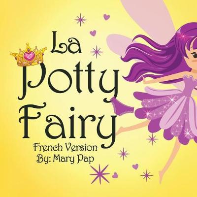 Book cover for La Potty Fairy French Version