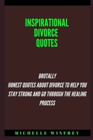 Cover of Inspirational Divorce Quotes
