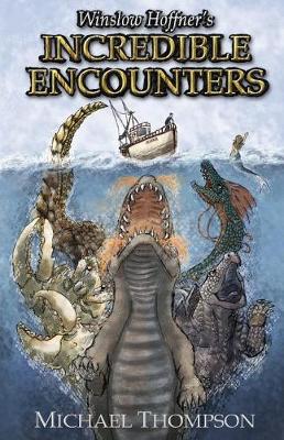 Book cover for Winslow Hoffner's Incredible Encounters