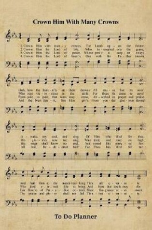 Cover of Crown Him With Many Crowns Hymn To Do Planner