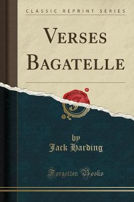 Book cover for Verses Bagatelle (Classic Reprint)