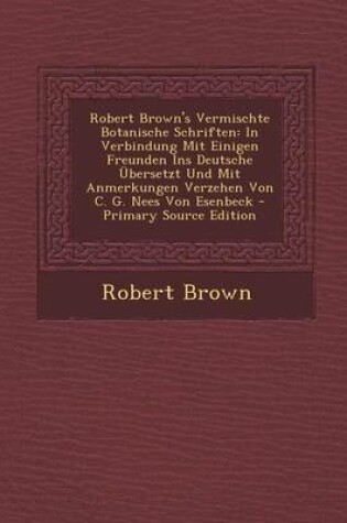 Cover of Robert Brown's Vermischte Botanische Schriften