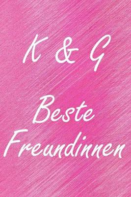 Book cover for K & G. Beste Freundinnen