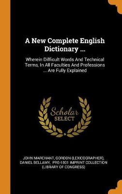 Book cover for A New Complete English Dictionary ...