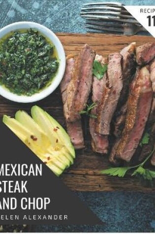 Cover of 111 Mexican Steak and Chop Recipes