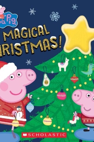 Cover of A Magical Christmas! (Peppa Pig)