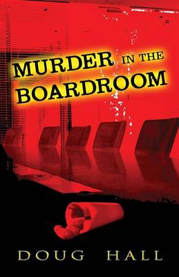 Book cover for Murder in the Boardroom