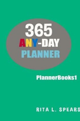 Cover of 365 ANY-DAY Planners, Planners and organizers1