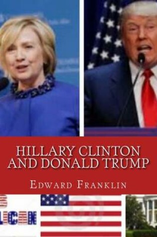 Cover of Hillary Clinton and Donald Trump