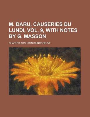 Book cover for M. Daru, Causeries Du Lundi, Vol. 9, with Notes by G. Masson